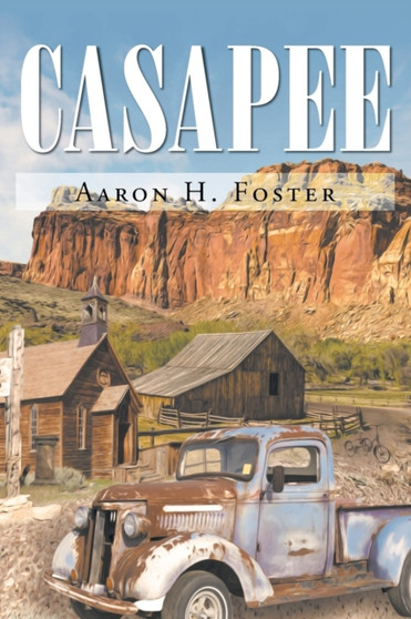 Casapee by Aaron H Foster - Paperback