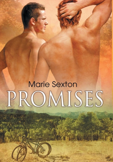 Promises : 1 by Marie Sexton - Hardback