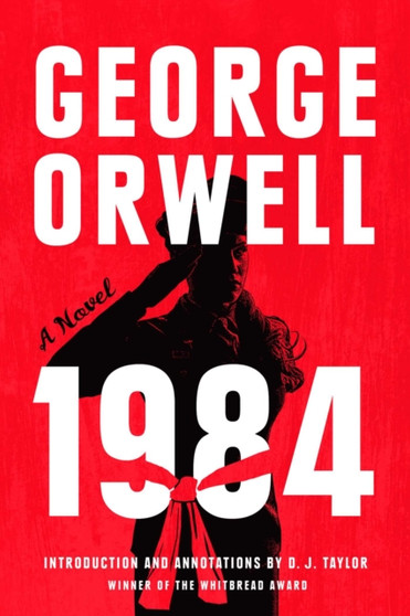 1984 : A Novel by George Orwell - Hardback