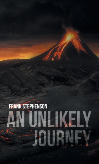 An Unlikely Journey by Frank Stephenson - Hardback
