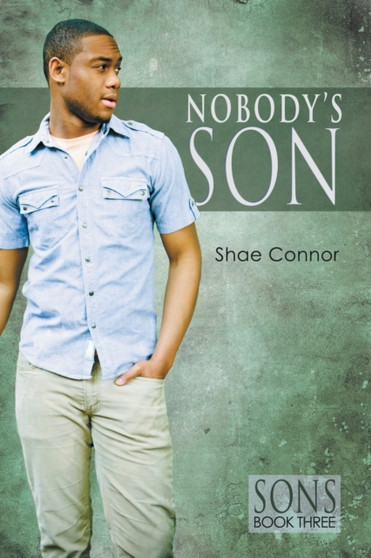 Nobody's Son by Shae Connor - Paperback