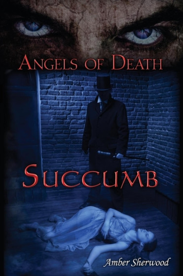 Angels of Death : Succumb by Amber Sherwood - Paperback
