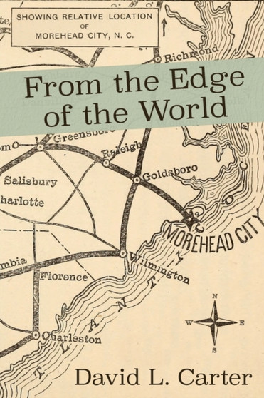 From the Edge of the World by David L Carter - Paperback