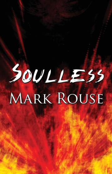 Soulless by Mark Rouse - Paperback