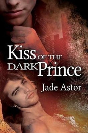 Kiss of the Dark Prince by Jade Astor - Paperback
