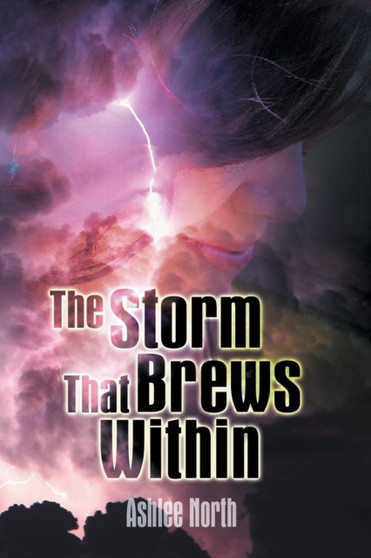 The Storm That Brews Within by Ashlee North - Paperback