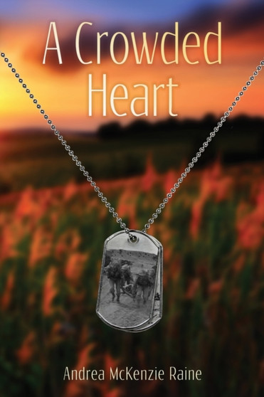 A Crowded Heart by Andrea McKenzie Raine - Paperback