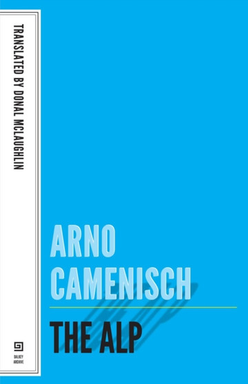 The Alp by Arno Camenisch - Paperback
