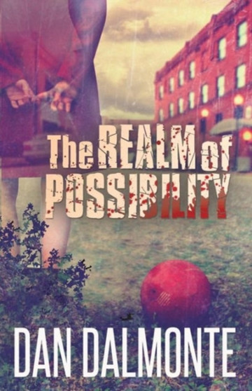 The Realm of Possibility by Dan Dalmonte - Paperback