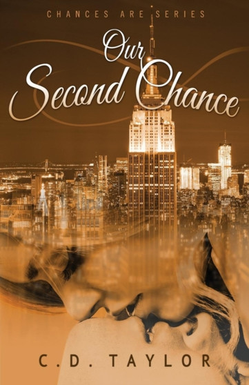 Our Second Chance by C D Taylor - Paperback