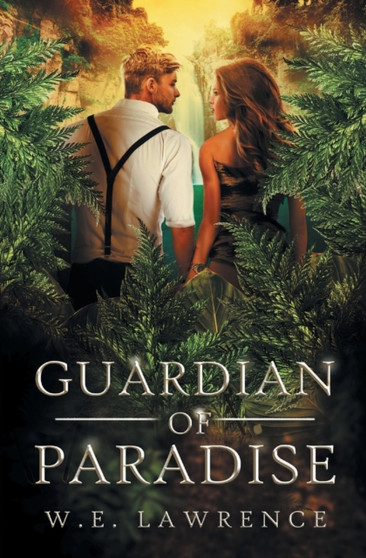 Guardian of Paradise by W E Lawrence - Paperback