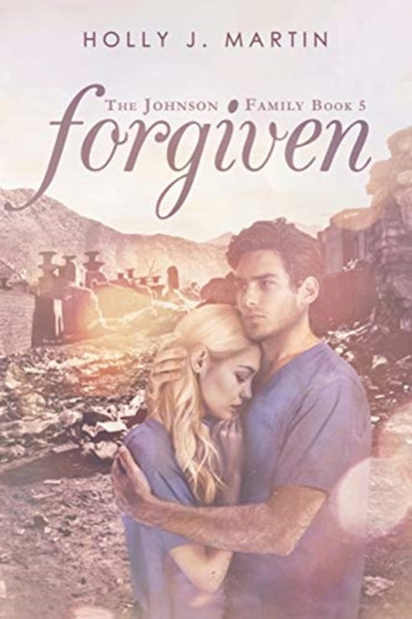 Forgiven (The Johnson Family Book 5) by Holly J Martin - Paperback
