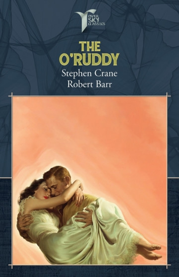 The O'Ruddy by Crane Stephen Crane - Paperback