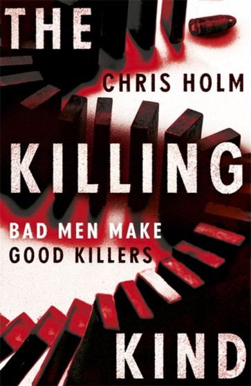 The Killing Kind by Chris Holm - Paperback