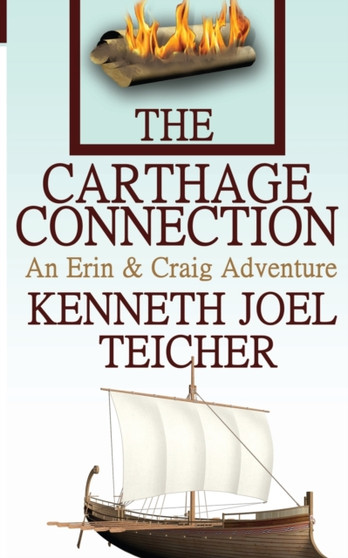 The Carthage Connection by Kenneth Joel Teicher - Paperback