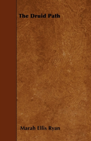 The Druid Path by Marah Ellis Ryan - Paperback