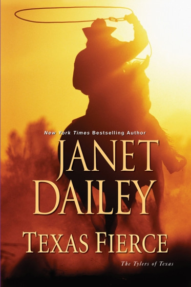 Texas Fierce by Janet Dailey - Hardback