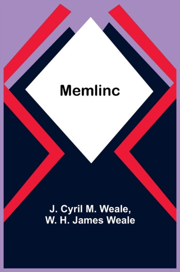 Memlinc by J Cyril M Weale - Paperback