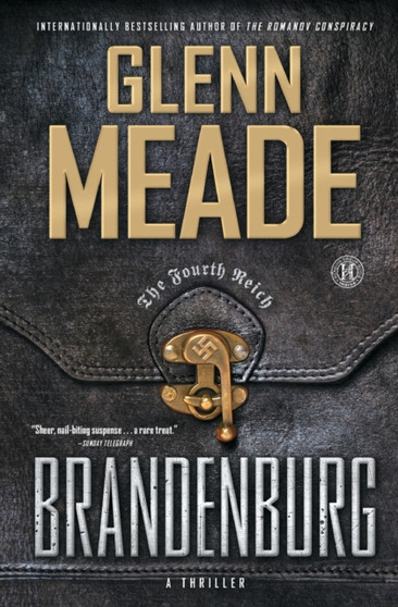Brandenburg : A Thriller by Glenn Meade - Paperback