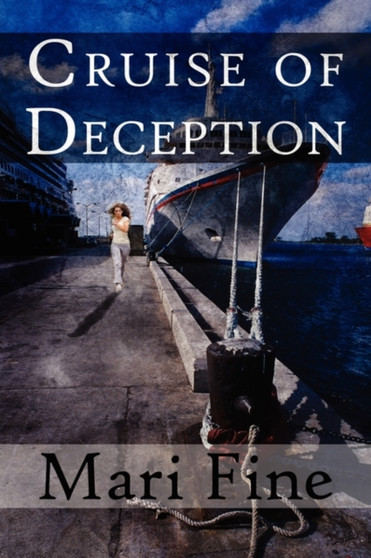 Cruise of Deception by Mari Fine - Paperback