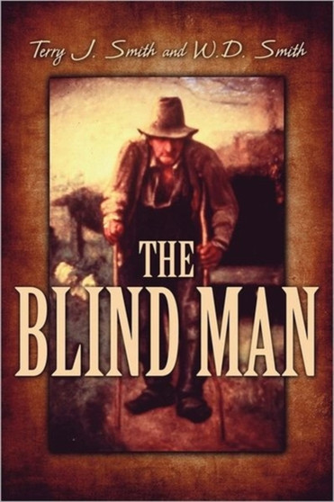 The Blind Man by Terry J Smith - Paperback
