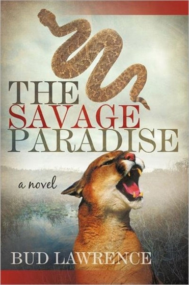 The Savage Paradise by Bud Lawrence - Paperback
