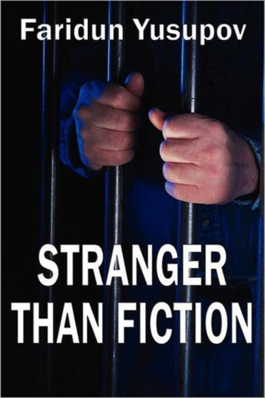 Stranger Than Fiction by Faridun Yusupov - Paperback