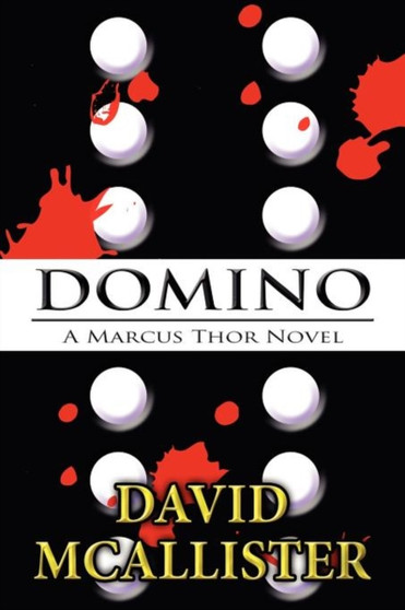 Domino : A Marcus Thor Novel by David McAllister - Paperback