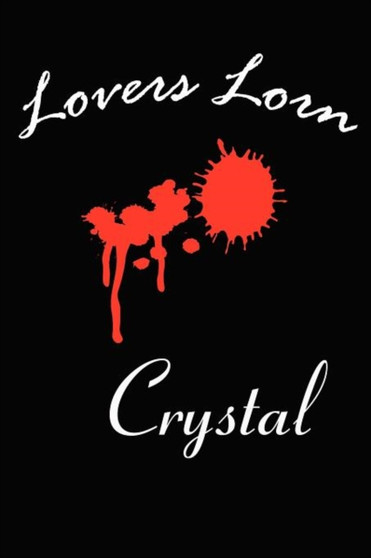 Lovers Lorn by Crystal - Paperback