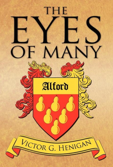 The Eyes of Many by Victor G Henigan - Hardback