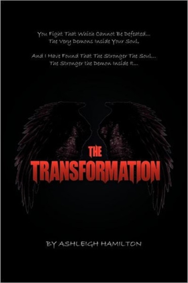 Ash Black Pendragon : The Transformation by Ashleigh Hamilton - Paperback