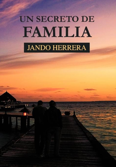 Un Secreto de Familia by Jando - Hardback
