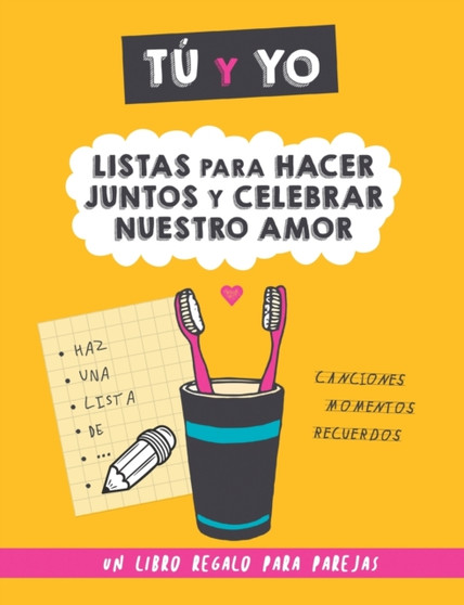 Tu y yo. Listas para hacer juntos y celebrar nuestro amor. : Un regalo para parejas para rellenar juntos. Regalo para novios. Regalo de aniversario, cumpleanos, San Valentin... by Grete Books - Paperback