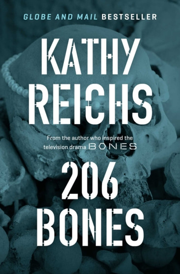 206 Bones : A Novel by Kathy Reichs - Paperback
