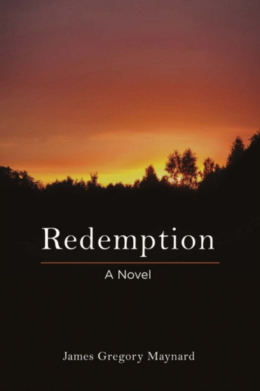 Redemption : A Novel by James Gregory Maynard - Paperback