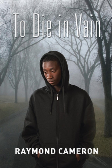 To Die in Vain by Raymond Cameron - Paperback