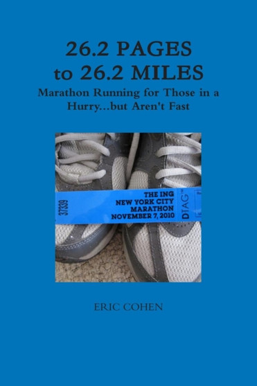 26.2 Pages to 26.2 Miles by Eric Cohen - Paperback