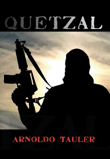 Quetzal by Arnoldo Tauler - Hardback
