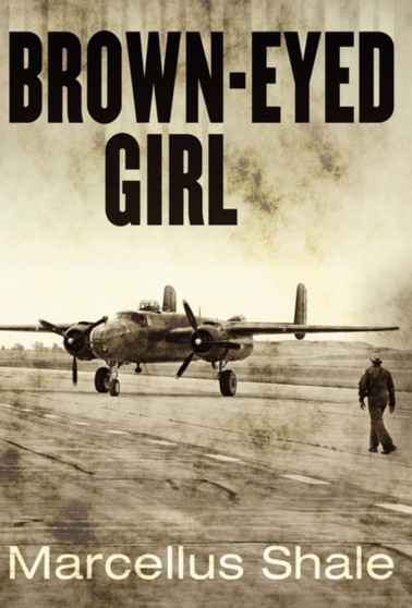 Brown Eyed Girl by Marcellus Shale - Hardback
