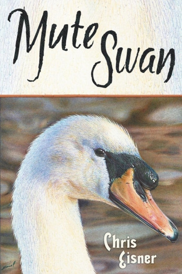 Mute Swan by Chris Eisner - Paperback