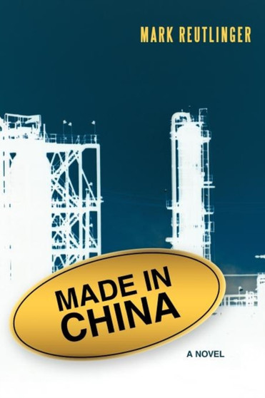 Made in China by Mark Reutlinger - Paperback