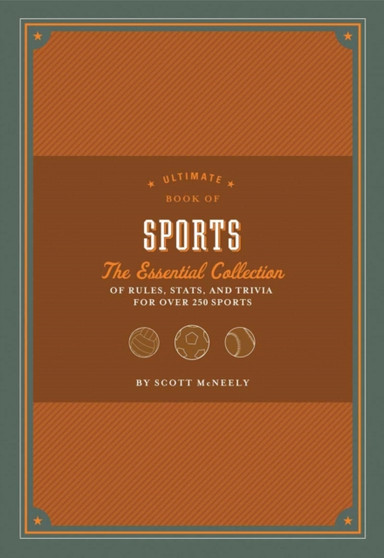 Ultimate Book of Sports by Scott McNeely - Hardback