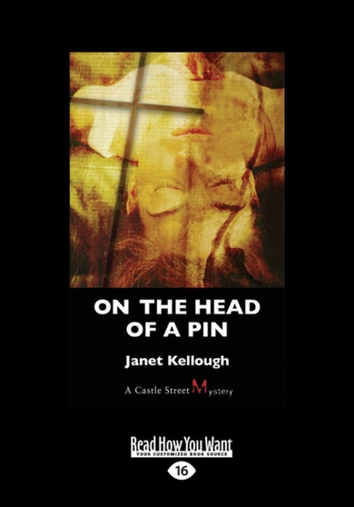On the Head of a Pin : A Thaddeus Lewis Mystery by Janet Kellough - Paperback