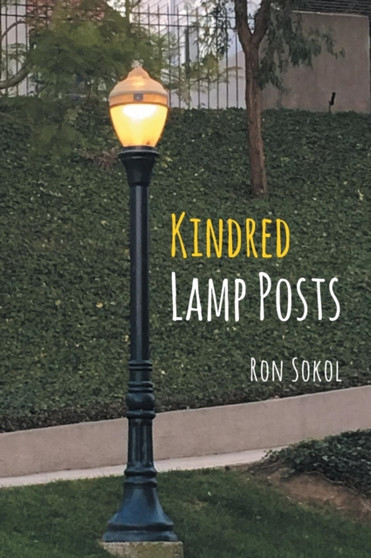 Kindred Lamp Posts by Ron Sokol - Hardback