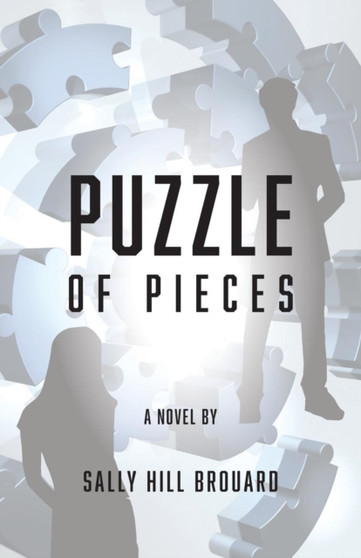 Puzzle of Pieces by Sally Hill Brouard - Paperback