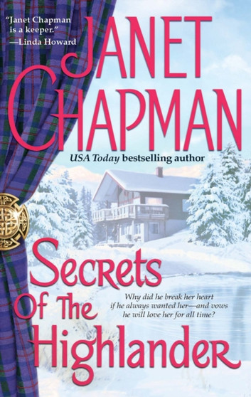 Secrets of the Highlander by Janet Chapman - Hardback