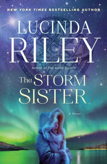 The Storm Sister : Book Two : 2 by Lucinda Riley - Hardback