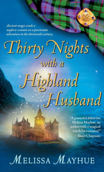 Thirty Nights with a Highland Husband by Melissa Mayhue - Hardback