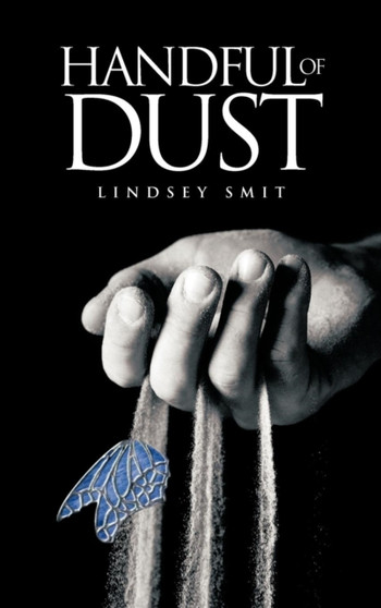 Handful of Dust by Lindsey Smit - Hardback