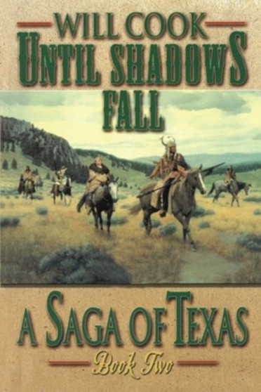 UNTIL SHADOWS FALL by WILL COOK - Paperback